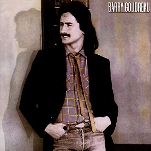 Album cover for Barry Goudreau featuring a portrait of the musician.