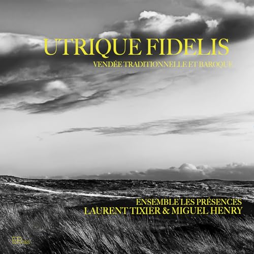 CD cover: cloudy sky over a grassy field, text “Utrique Fidelis”.