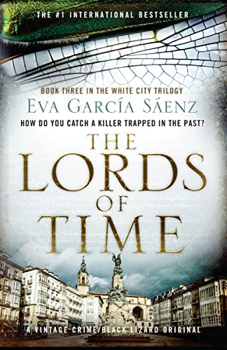 The Lords of Time (White City Trilogy)