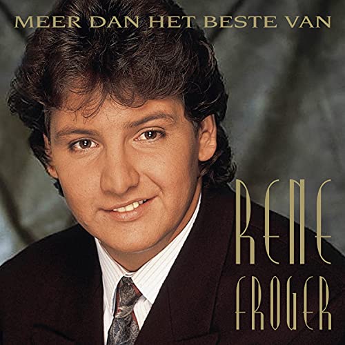 CD cover featuring portrait of singer Rene Froger in a suit.