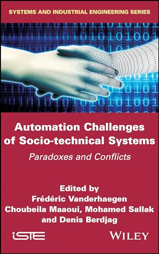 Automation Challenges of Socio-technical Systems: Paradoxes and Conflicts