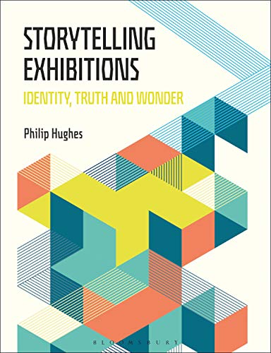 Storytelling Exhibitions : Identity, Truth and Wonder
