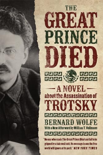The Great Prince Died: A Novel About the Assassination of Trotsky
