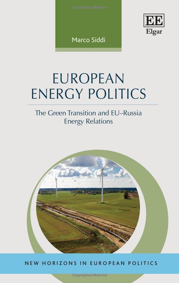 European Energy Politics : The Green Transition and EU–Russia Energy Relations