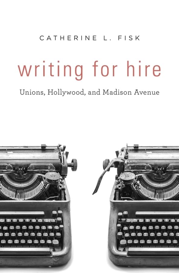 Writing for Hire: Unions