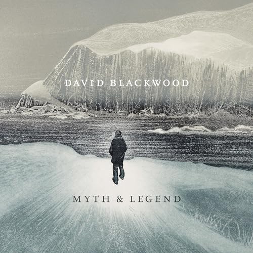 David Blackwood : Myth & Legend