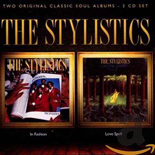 CD set featuring The Stylistics album covers, "In Fashion" and "Love Spell".