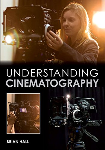 Understanding Cinematography