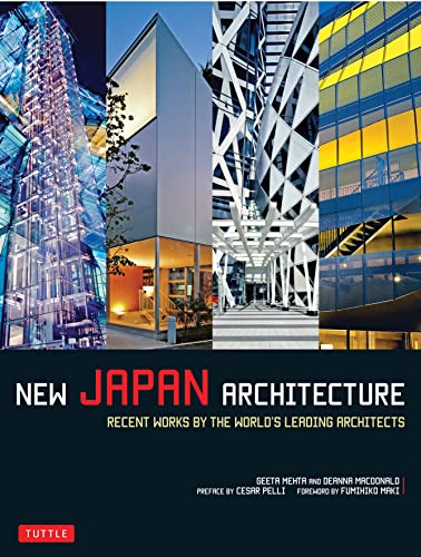 New Japan Architecture : Recent Works by the World's Leading Architects
