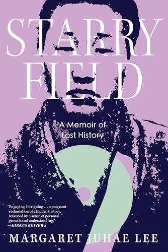 Starry Field : A Memoir of Lost History