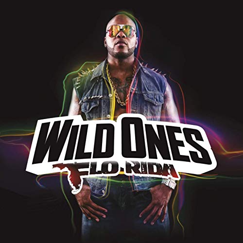 Flo Rida album cover, "Wild Ones," featuring the artist in sunglasses.