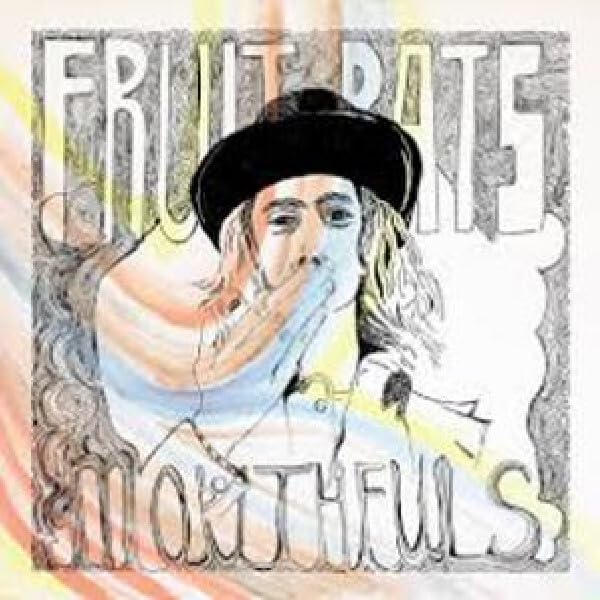 Album cover for Fruit Batsā āMouthfulsā featuring a portrait of a man.