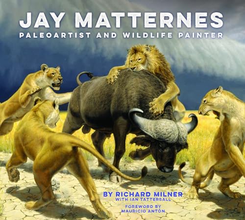 Jay Matternes : Paleoartist and Wildlife Painter