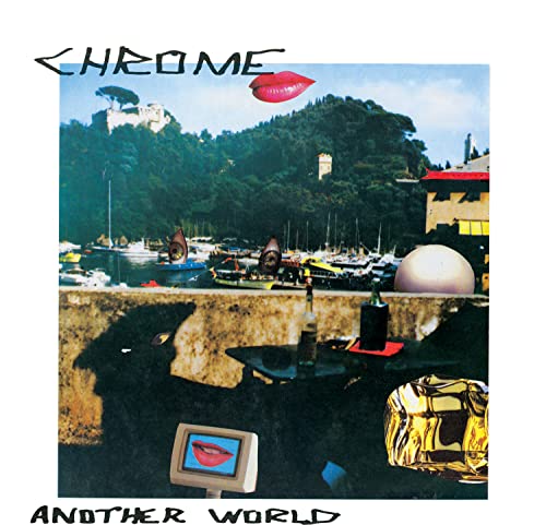 Album cover for Chrome’s “Another World” featuring a harbor scene and lips.