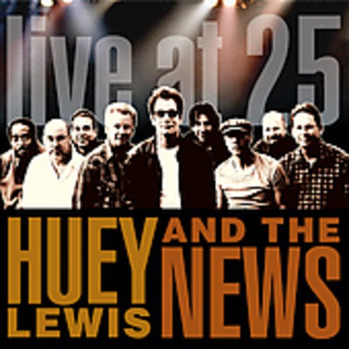 Huey Lewis and The News band photo with album title "Live at 25".