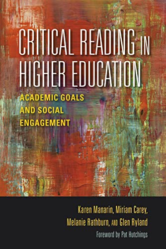 Critical Reading in Higher Education: Academic Goals and Social Engagement