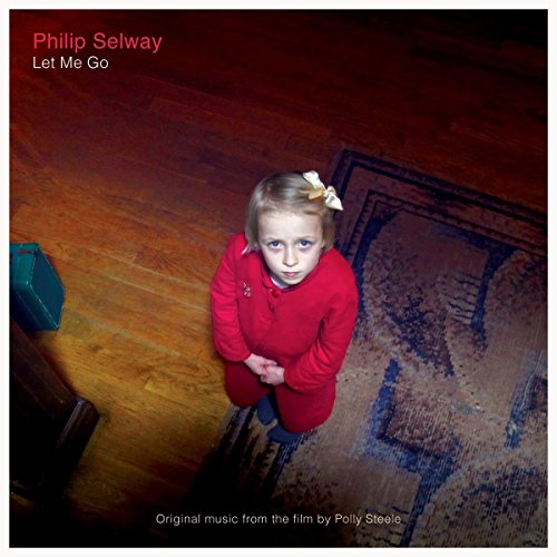 Album cover for Philip Selway’s “Let Me Go” featuring a young girl in red.