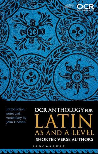 OCR Anthology for Latin AS and A Level Shorter Verse Authors