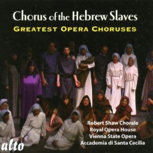 CD cover for "Chorus of the Hebrew Slaves" by Robert Shaw Chorale.