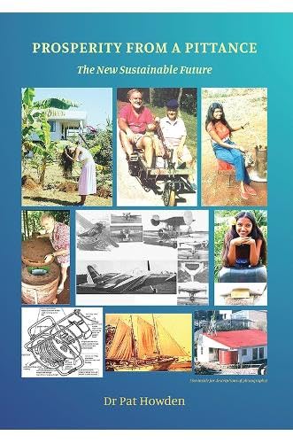 Prosperity from a Pittance - The New Sustainable Future