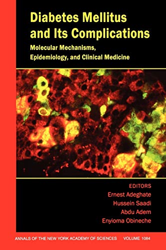 Diabetes Mellitus and Its Complications: Molecular Mechanisms
