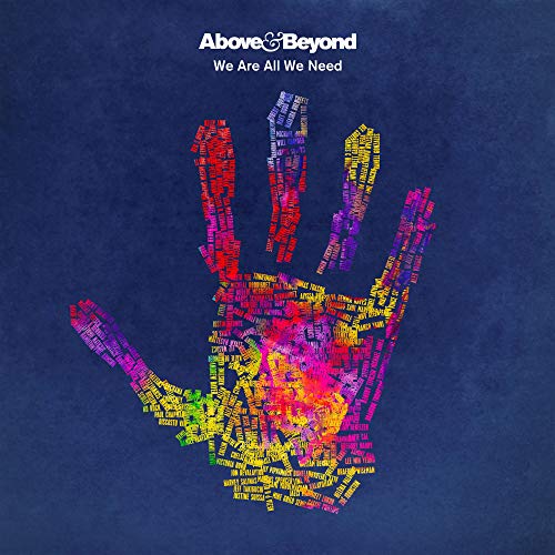Album cover for Above & Beyond’s “We Are All We Need” with a colorful hand.