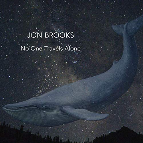CD cover: Jon Brooks' "No One Travels Alone" featuring a whale silhouette.