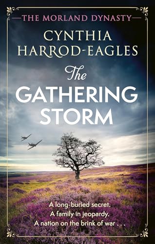 The Gathering Storm : the brand-new Morland Dynasty novel in the beloved historical series
