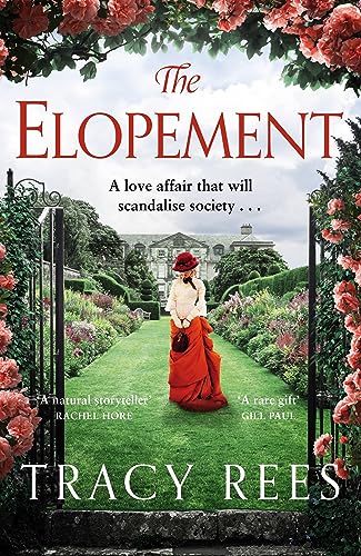 The Elopement : A powerful, uplifting tale of forbidden love
