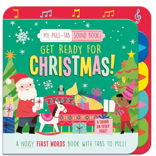 Get Ready for Christmas! : My Pull-Tab Sound Book