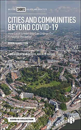 Cities and Communities Beyond COVID-19 : How Local Leadership Can Change Our Future for the Better