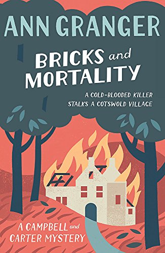 Bricks and Mortality (Campbell and Carter): A cosy English village crime novel of wit and intrigue