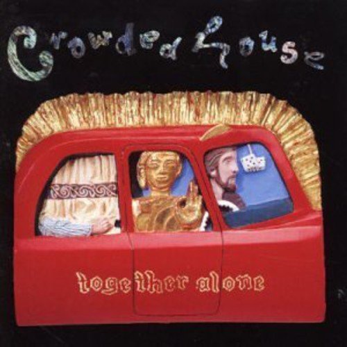Crowded House “Together Alone” album cover: red car with figures inside.