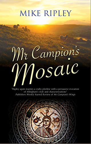 Mr Campion's Mosaic: 10 (An Albert Campion Mystery)