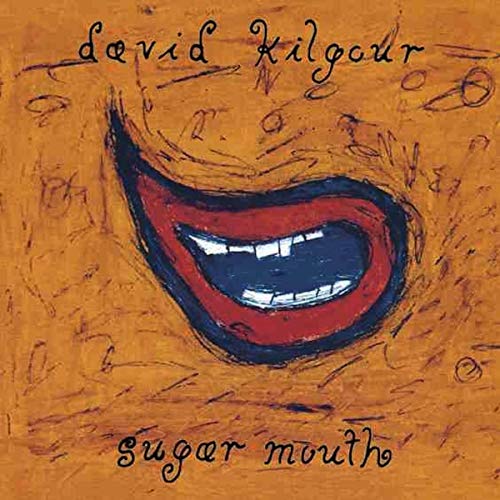 CD cover for "Sugar Mouth" by David Kilgour, featuring a painted mouth.