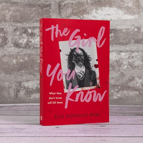 The Girl You Know : A twisty dark academia thriller