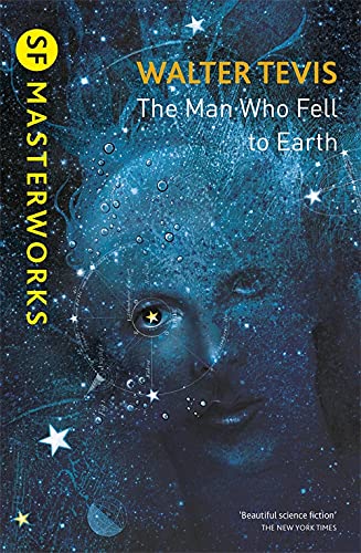 The Man Who Fell to Earth (S.F. MASTERWORKS): From the author of The Queen's Gambit – now a major Netflix drama