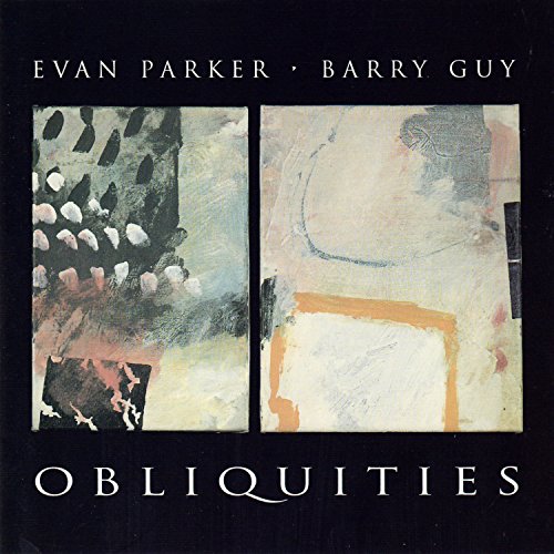 CD cover for Evan Parker & Barry Guy’s “Obliquities” with abstract art.