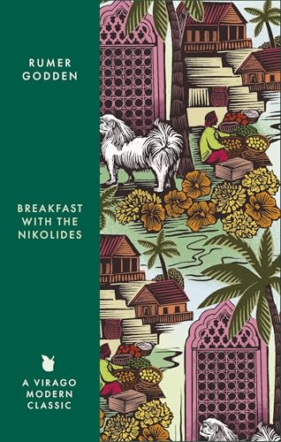 Breakfast with the Nikolides : A Virago Modern Classic
