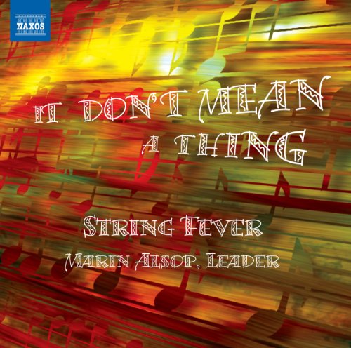 CD cover for "It Don't Mean A Thing" by String Fevermarin Alsop.