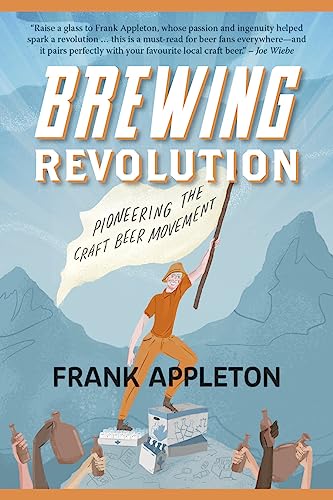 Brewing Revolution: Pioneering the Craft Beer Movement