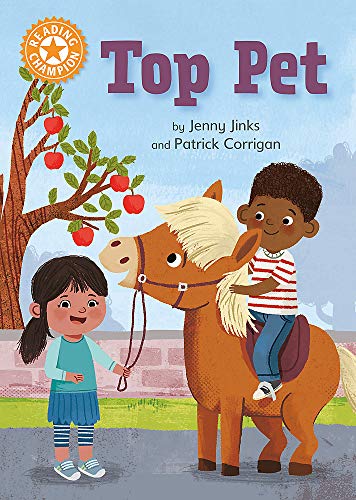 Top Pet: Independent Reading Orange 6 (Reading Champion)
