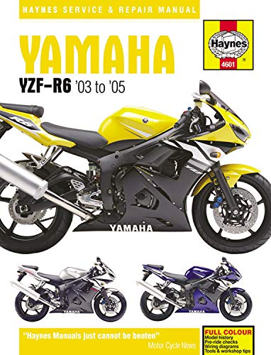 Yamaha YZF-R6 Service and Repair Manual: 2003-2005 (Haynes Powersport)