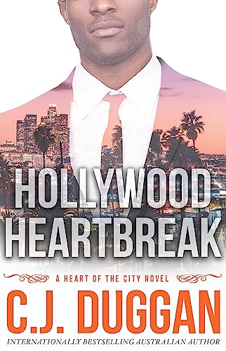 Hollywood Heartbreak : A Heart of the City romance Book 5