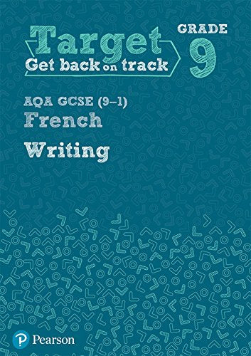 Target Grade 9 Writing AQA GCSE (9-1) French Workbook (Modern Foreign Language Intervention)