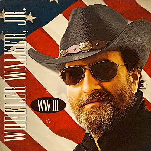 CD cover for Wheeler Walker Jr.'s "WW III" featuring a man in a hat.