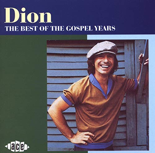 CD cover for Dion’s “The Best of the Gospel Years” featuring a smiling man.