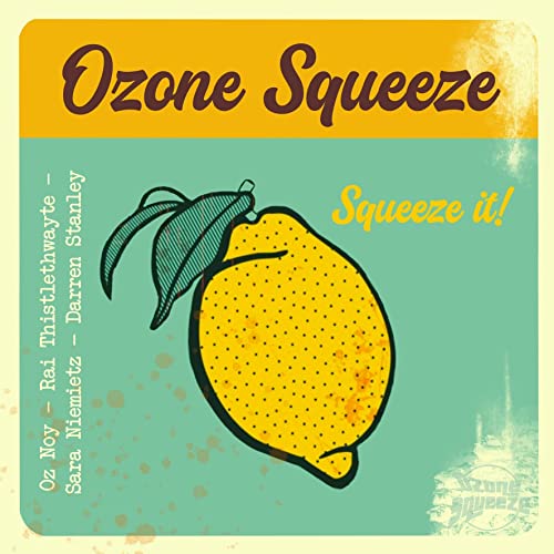 CD cover for "Ozone Squeeze" featuring a lemon illustration.
