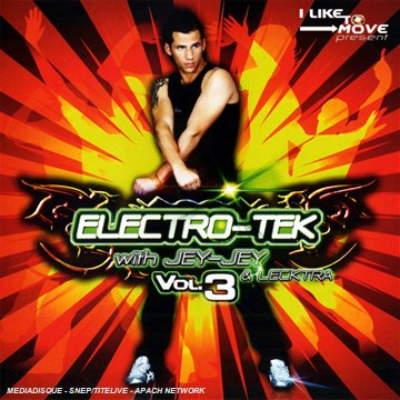CD cover for “Electro-Tek Vol. 3” featuring DJ Jey Jey.