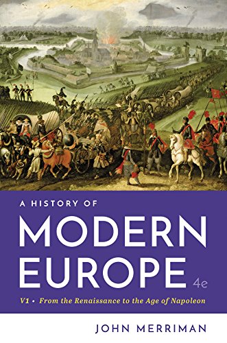 A History of Modern Europe: From the Renaissance to the Age of Napoleon: 1